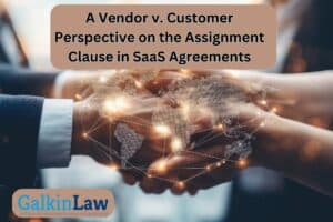 Assignment clauses in SaaS Agreements