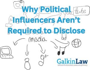 Political Influencers and FTC Regulations